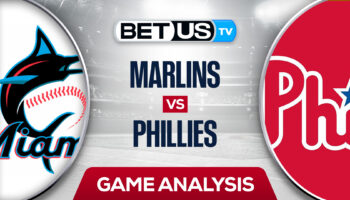 Miami Marlins vs Philadelphia Phillies: Picks & Analysis 8/10/2022