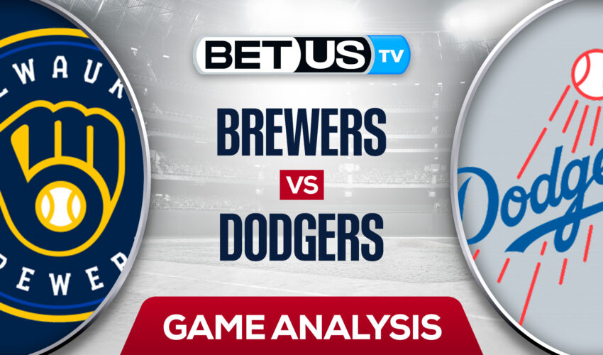 Milwaukee Brewers vs Los Angeles Dodgers: Preview & Picks 8/23/2022