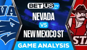 Nevada vs New Mexico State: Preview & Analysis 8/27/2022