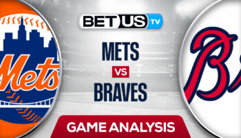 New York Mets vs Atlanta Braves: Preview & Picks 8/18/2022