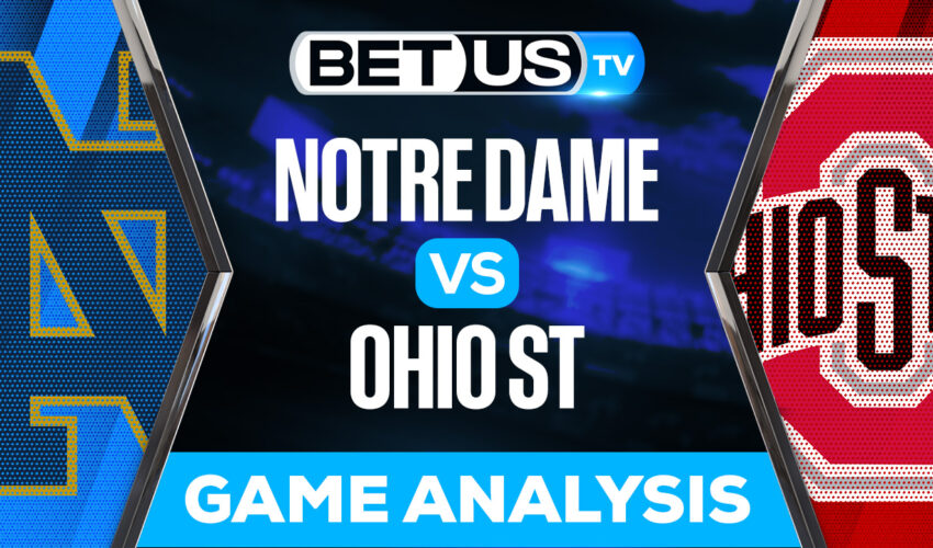 Notre Dame Fighting Irish vs Ohio State Buckeyes: Analysis & Preview 09/03/2022