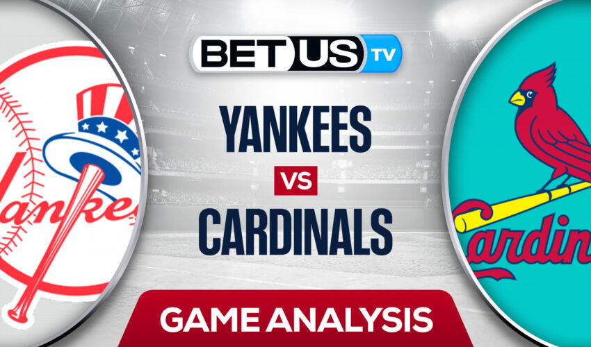 New York Yankees vs St. Louis Cardinals: Picks & Preview 8/05/2022