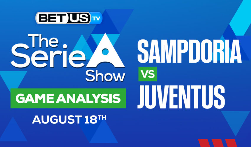 Sampdoria vs Juventus: Picks & Predictions 08/22/2022