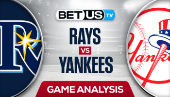 Tampa Bay Rays vs New York Yankees: Analysis & Picks 8/16/2022