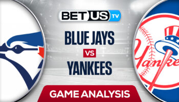 Toronto Blue Jays vs New York Yankees: Picks & Preview 8/18/2022