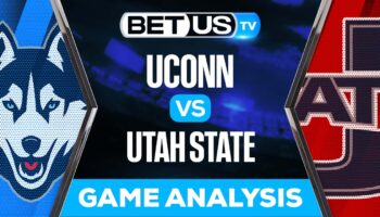 UConn vs Utah State: Preview & Picks 8/27/2022