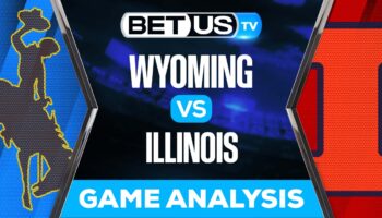 Wyoming vs Illinois: Predictions & Analysis 8/27/2022