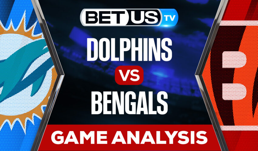 Dolphins vs Bengals: Picks & Predictions 9/29/2022