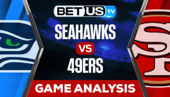 Seattle Seahawks vs San Francisco 49ers: Preview & Predictions 9/18/2022