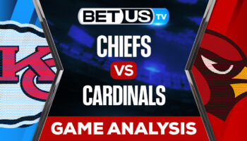 Kansas City Chiefs vs Arizona Cardinals: Predictions & Picks 9/11/2022