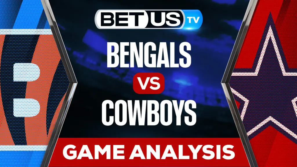 Cincinnati Bengals vs Dallas Cowboys: Predictions & Picks 9/18/2022