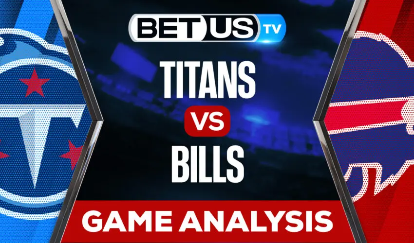 Tennessee Titans vs Buffalo Bills Preview & Picks 9/19/2022