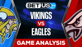 Minnesota Vikings vs Philadelphia Eagles: Preview & Picks 9/19/2022
