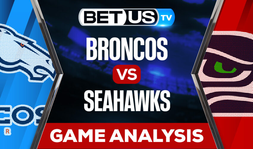 Denver Broncos vs Seattle Seahawks: Preview & Picks 9/12/2022