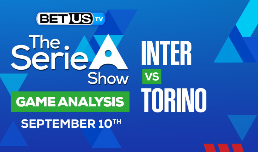 Inter vs Torino: Picks & Predictions 9/10/2022