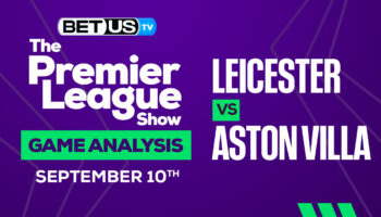 Leicester City vs Aston Villa: Preview & Analysis 9/10/2022