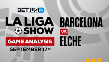 FC Barcelona vs Elche CF: Picks & Preview 9/17/2022
