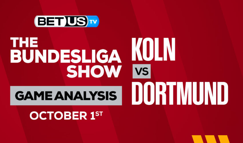 FC Köln vs Borussia Dortmund: Picks & Preview 10/01/2022