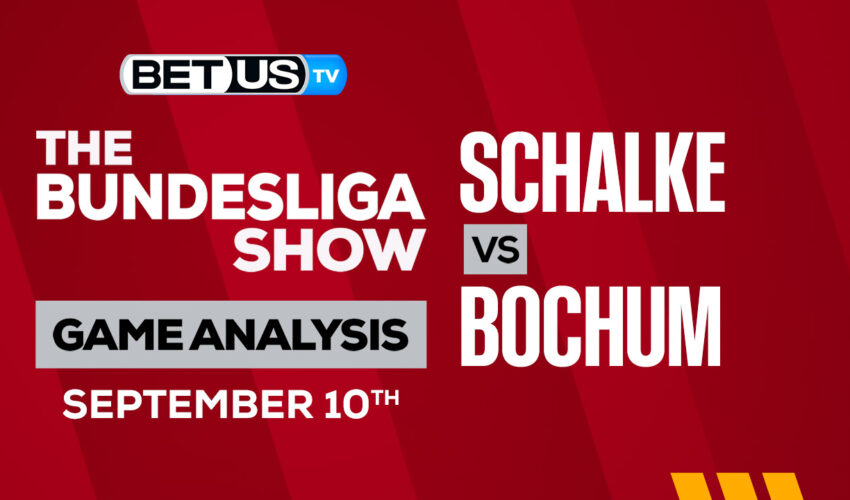 Schalke vs Bochum: Preview & Analysis 9/10/2022