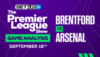 Brentford FC vs Arsenal FC: Predictions & Analysis 9/18/2022
