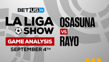 Osasuna vs Rayo Vallecano: Predictions & Picks 9/04/2022