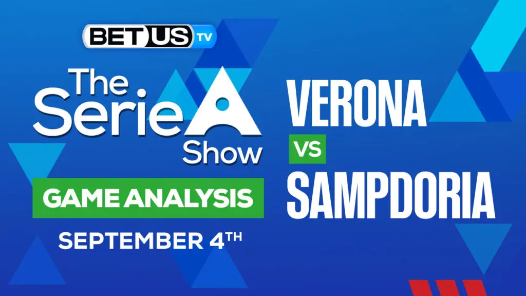 Verona vs Sampdoria: Predictions & Analysis 9/04/2022