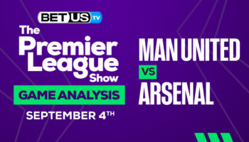 Manchester United vs Arsenal: Analysis & Picks 9/04/2022