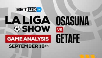 Osasuna vs Getafe: Preview & Analysis 9/18/2022