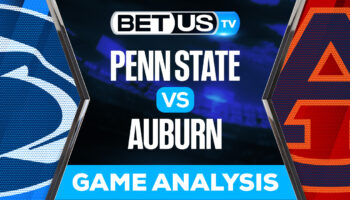 Penn State vs Auburn: Predictions & Preview 9/17/2022
