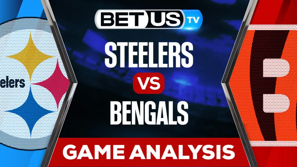 Pittsburgh Steelers vs Cincinnati Bengals: Picks & Predictions 9/11/2022
