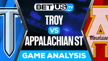 Troy vs Appalachian St: Predictions & Preview 9/17/2022