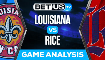 Louisiana Ragin’ Cajuns vs Rice Owls: Predictions & Analysis 9/17/2022