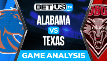 Alabama vs Texas: Analysis & Preview 9/10/2022