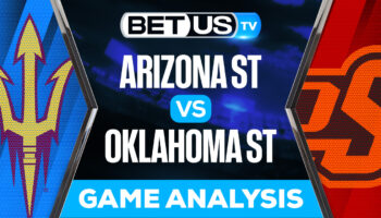 Arizona St vs Oklahoma St: Preview & Picks 9/10/2022