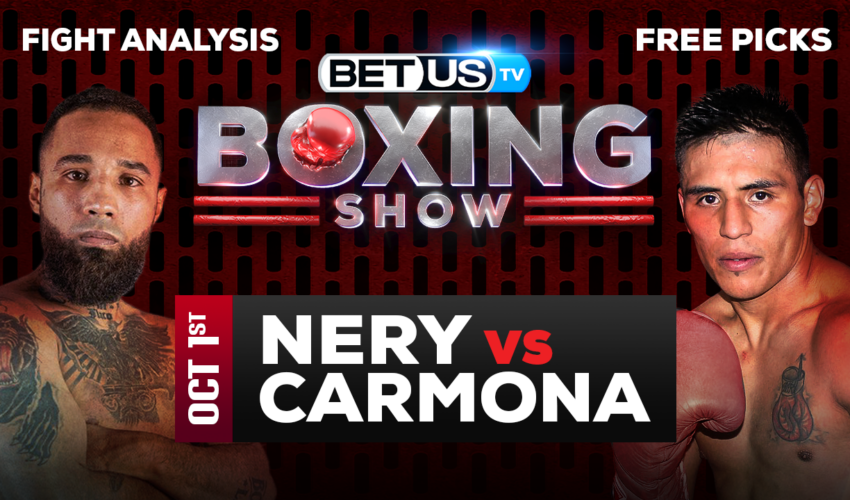 Luis Nery vs David Carmona Jr: Analysis & Picks 10/01/2022