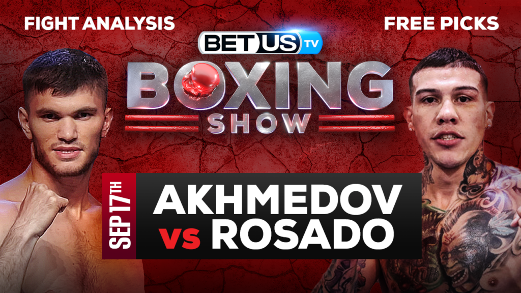 Ali Akhmedov vs Gabriel Rosado: Predictions & Analysis 9/17/2022