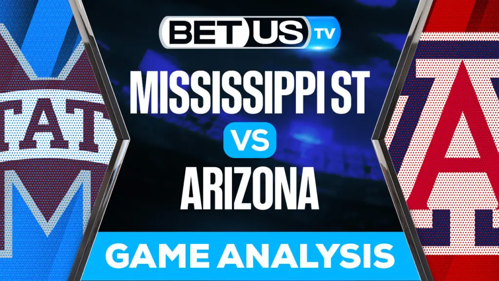 Mississippi St vs Arizona: Preview &#038; Picks 9/10/2022