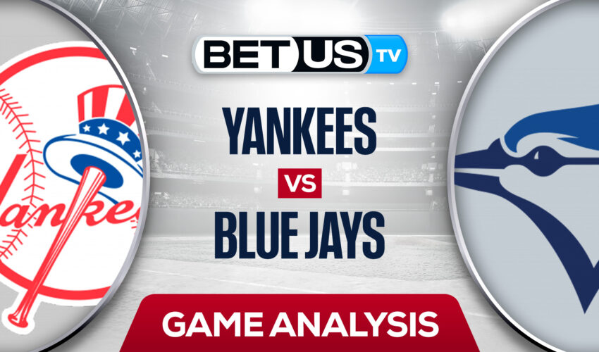 New York Yankees vs Toronto Blue Jays: Picks & Preview 9/26/2022