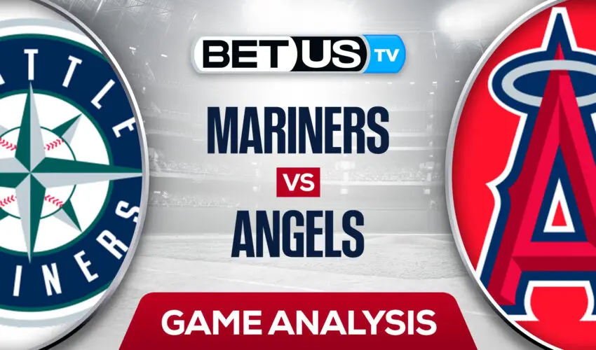 Seattle Mariners vs LA Angels Predictions & Picks 9/16/2022
