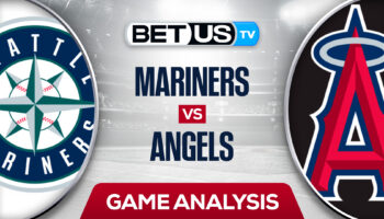 Seattle Mariners vs Los Angeles Angels Predictions & Analysis 09/19/22