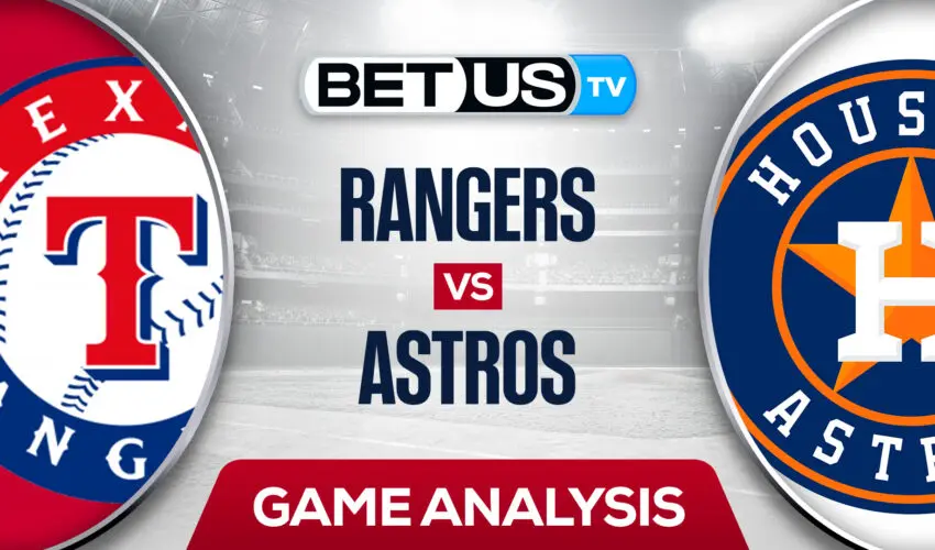 Texas Rangers vs Houston Astros: Predictions & Preview 9/07/2022