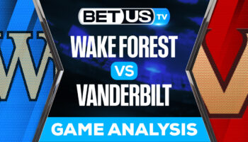 Wake Forest vs Vanderbilt: Picks & Preview 9/10/2022