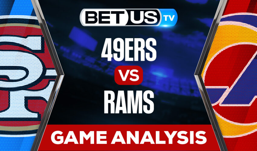 San Francisco 49ers vs Los Angeles Rams: Preview & Analysis 10/30/2022