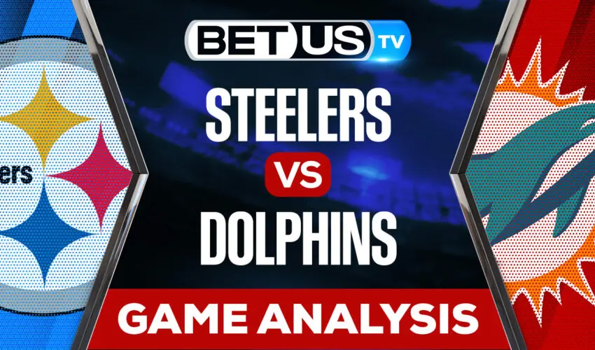Pittsburgh Steelers vs Miami Dolphins: Analysis & Picks 10/23/2022