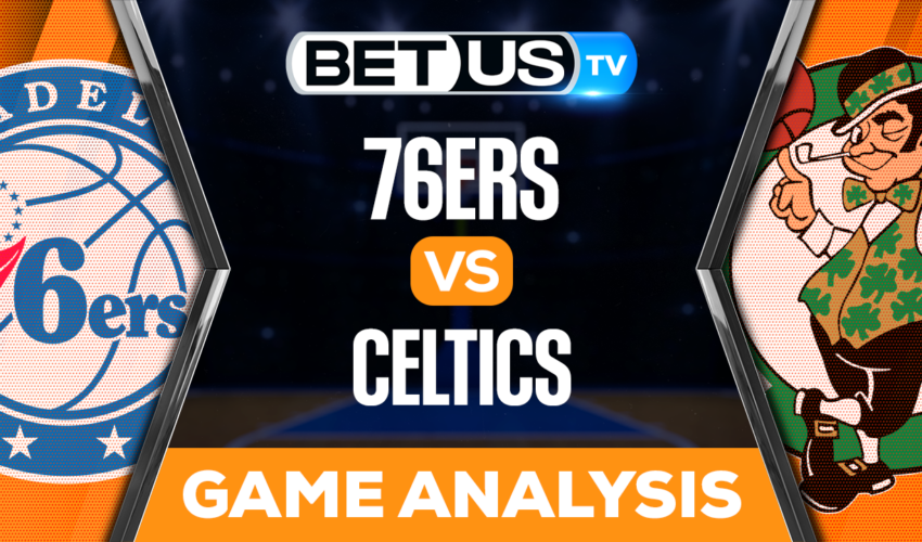 Philadelphia 76ers vs Boston Celtics: Picks & Preview 10/18/2022