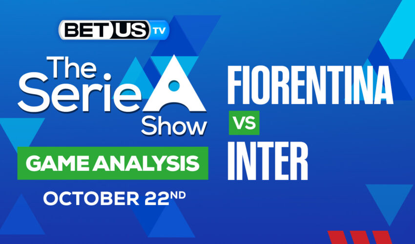 Fiorentina vs Inter: Analysis & Picks 10/22/2022