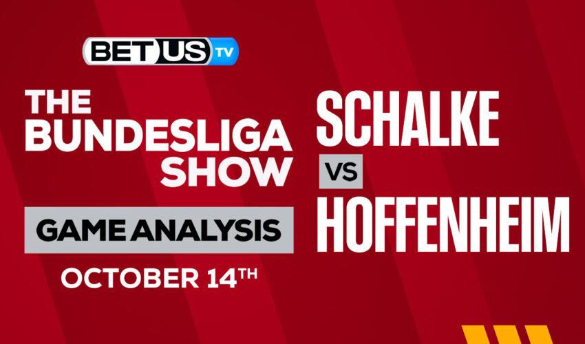 FC Schalke 04 vs TSG 1899 Hoffenheim: Picks & Predictions 10/14/2022