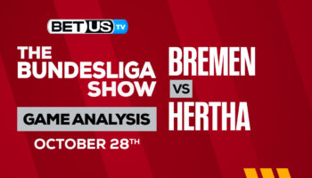Werder Bremen vs Hertha Berlin: Picks & Preview 10/28/2022