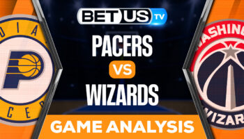 Indiana Pacers vs Washington Wizards: Predictions & Analysis 10/28/2022