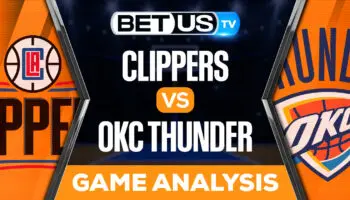 Los Angeles Clippers vs Oklahoma City Thunder: Picks & Preview 10/27/2022